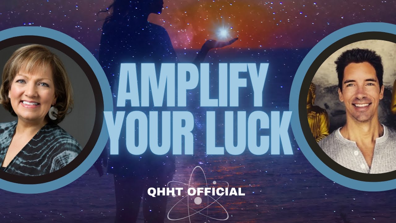 QHHT Live Q&A: Amplifying Luck in Your Life as Part of the New Earth