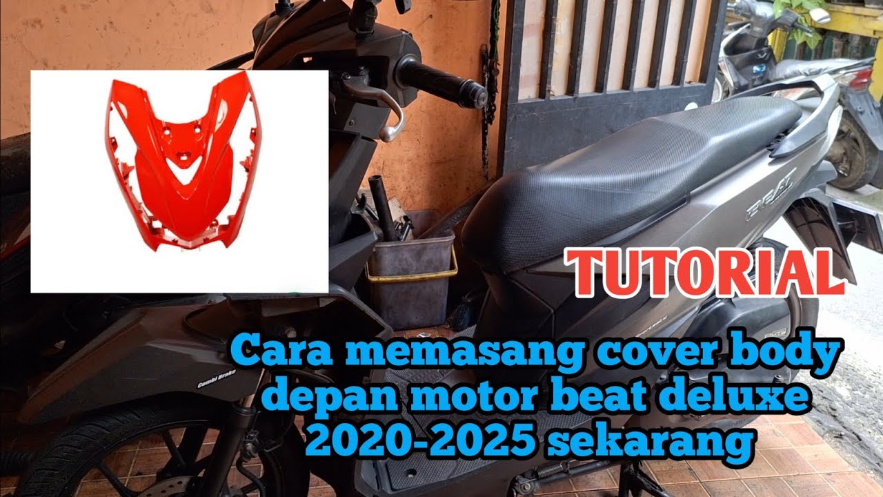 cara memasang cover body depan motor beat deluxe 2020-2025 sekarang