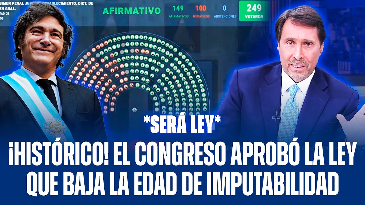 ¡HISTÓRICO! EL CONGRESO APROBÓ LA LEY QUE BAJA LA EDAD DE IMPUTABILIDAD
