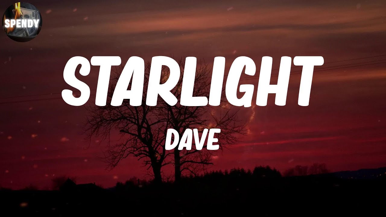 Dave - Starlight (Lyric Video)