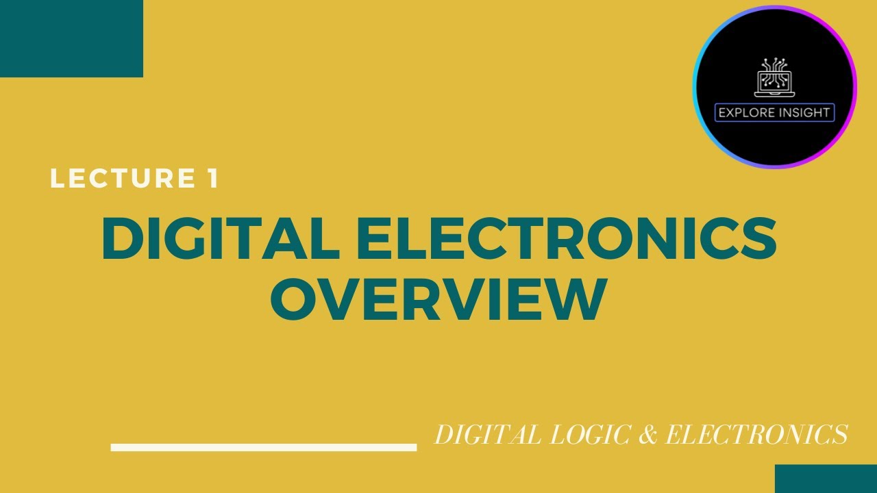 Digital Electronics Overview