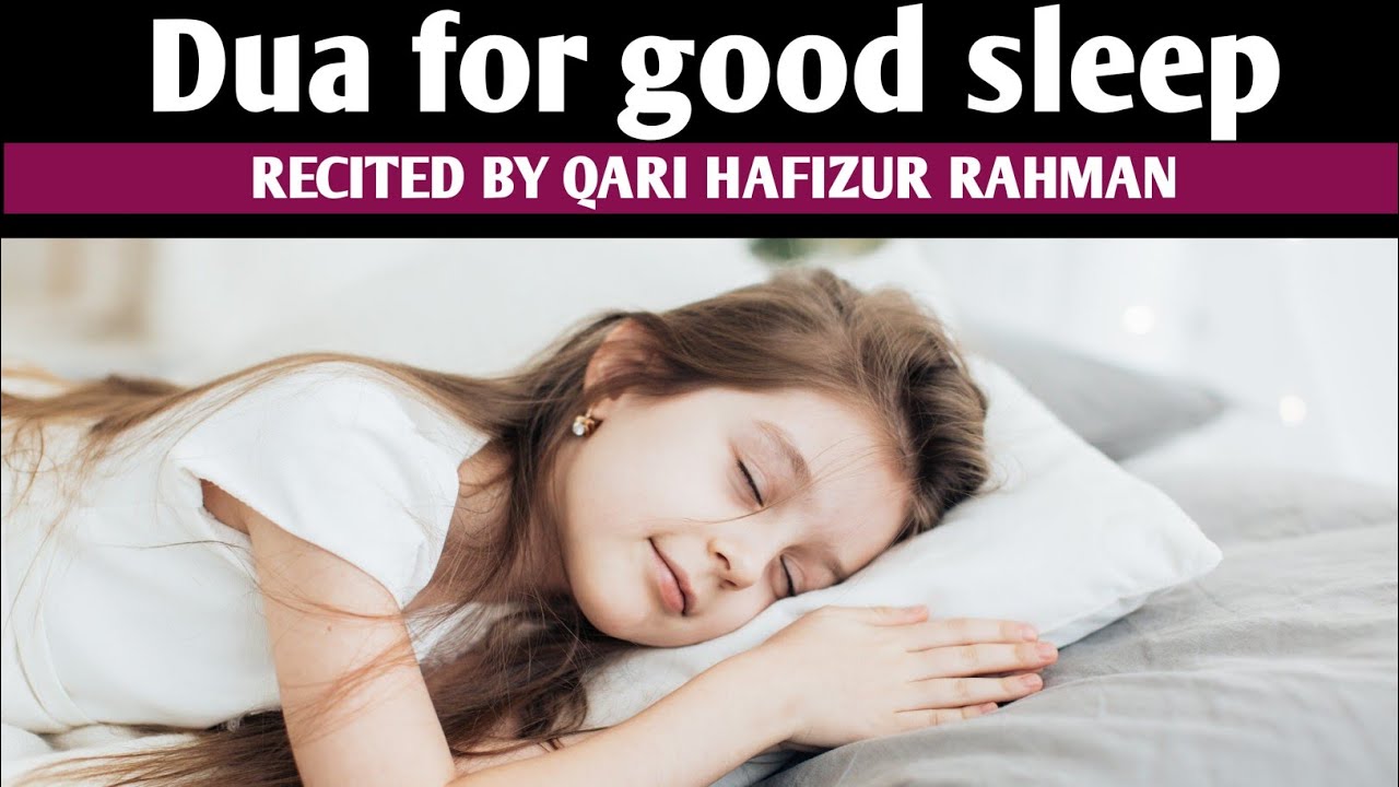 Best( Dua) For Sleeping (Must) Read For good and deep (sleep)