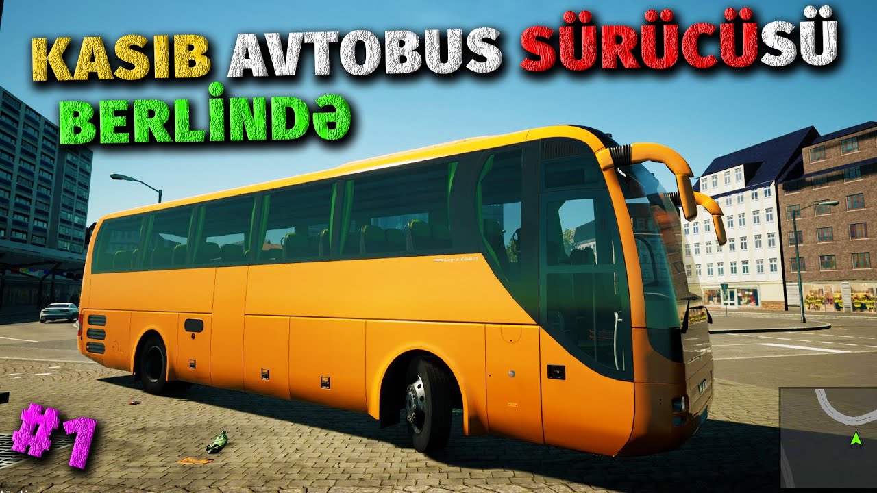 KASIB AVTOBUS SÜRÜCÜSÜ BERLİNDƏ | İLK BÖLÜM | Fernbus Simulator | Maşın Oyunları | 