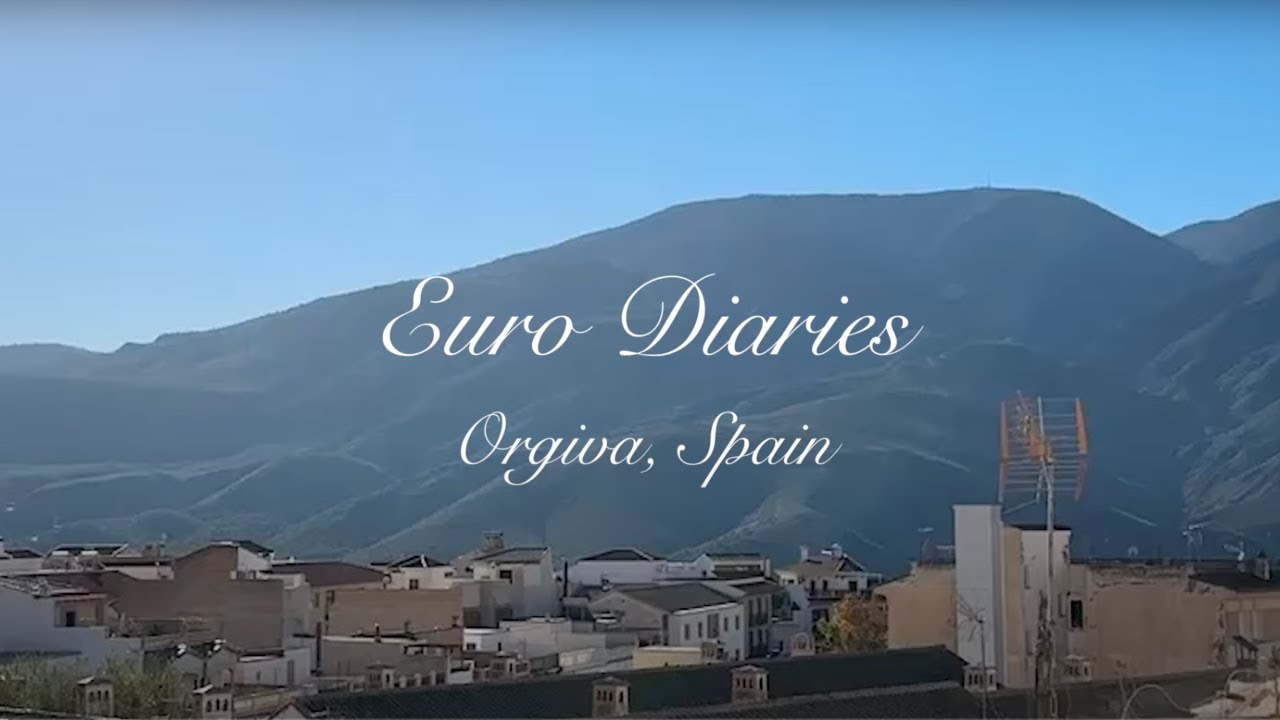 Euro Diaries Day 4: Orgiva, Spain