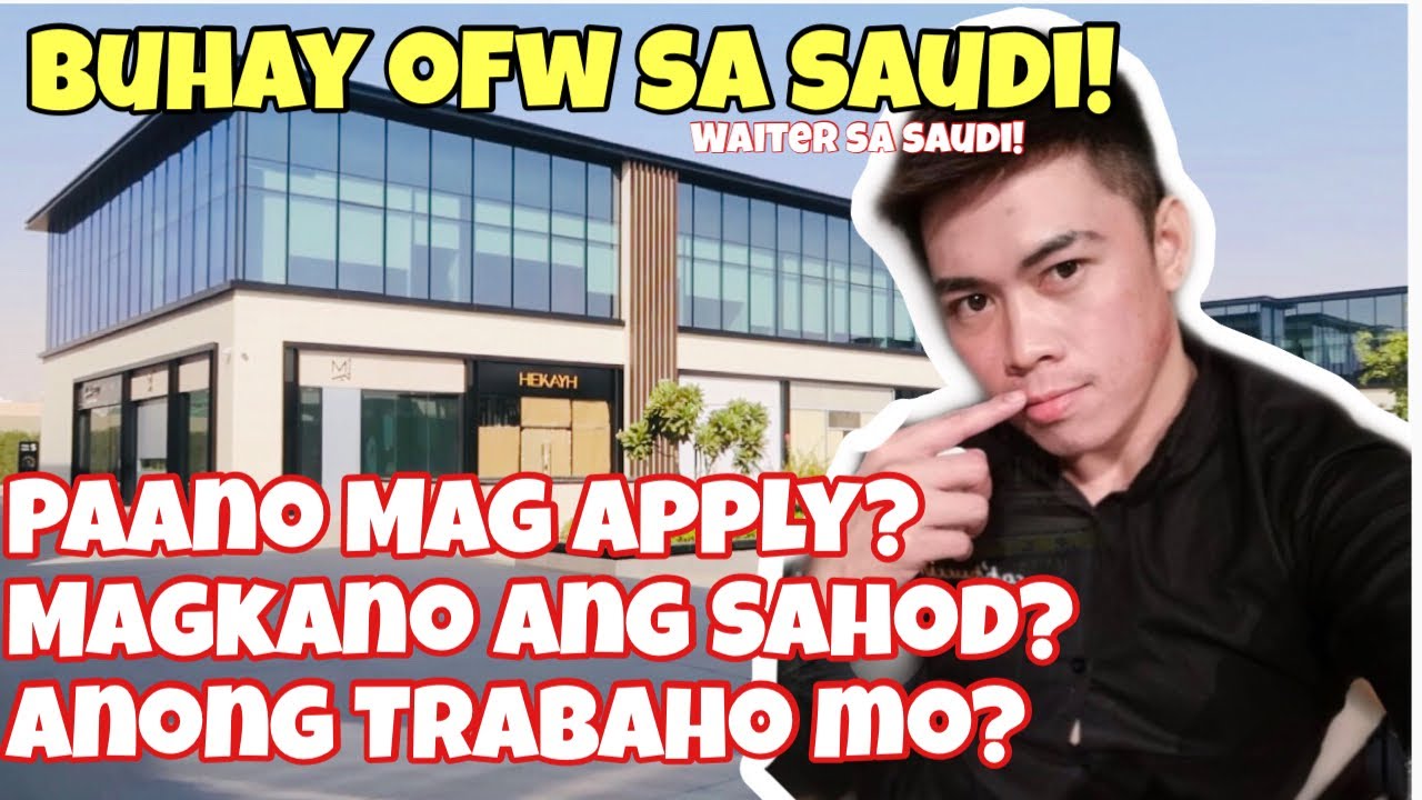 Mahirap Ba Maging OFW sa Saudi Arabia?| Buhay OFW as A Waiter In Saudi Arabia|Magkano Ang Sahod?