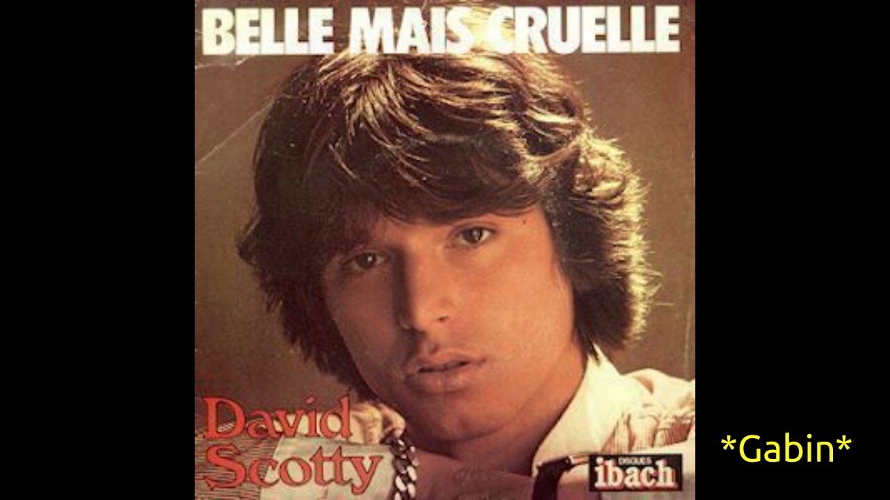 David Scotty – Belle Mais Cruelle