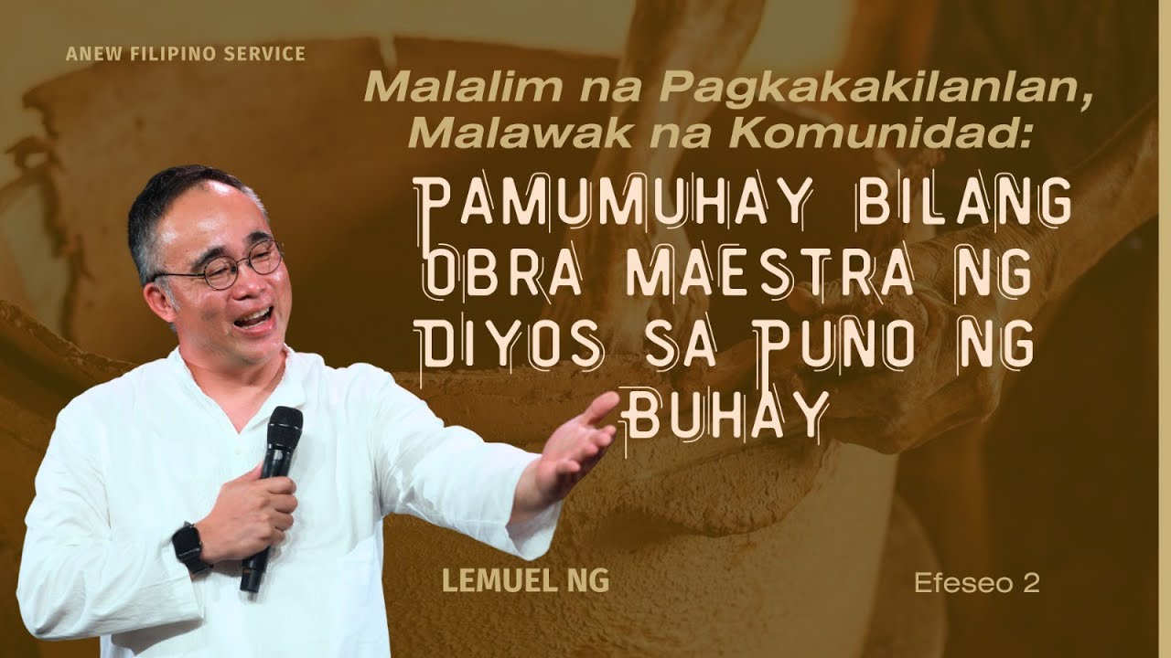 ANEW Filipino Service | Malalim na Pagkakakilanlan, Malawak na Komunidad | Lemuel Ng | 2025.12.21