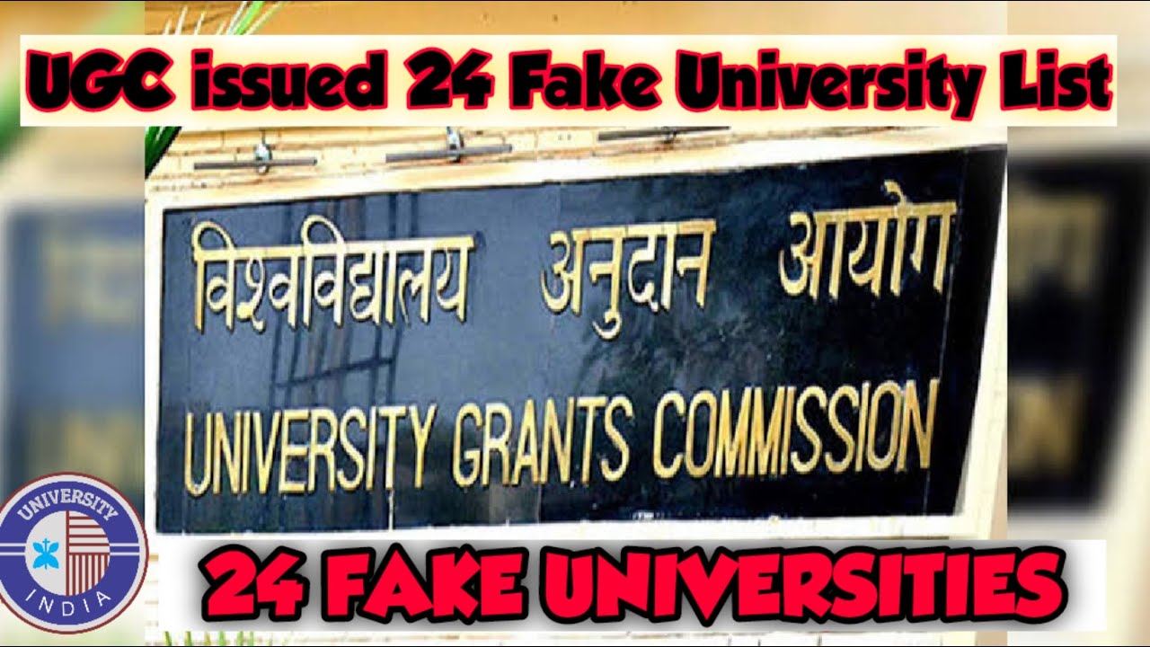 24 FAKE UNIVERSITIES UGC LIST || UGC 24 FAKE UNIVERSITIES
