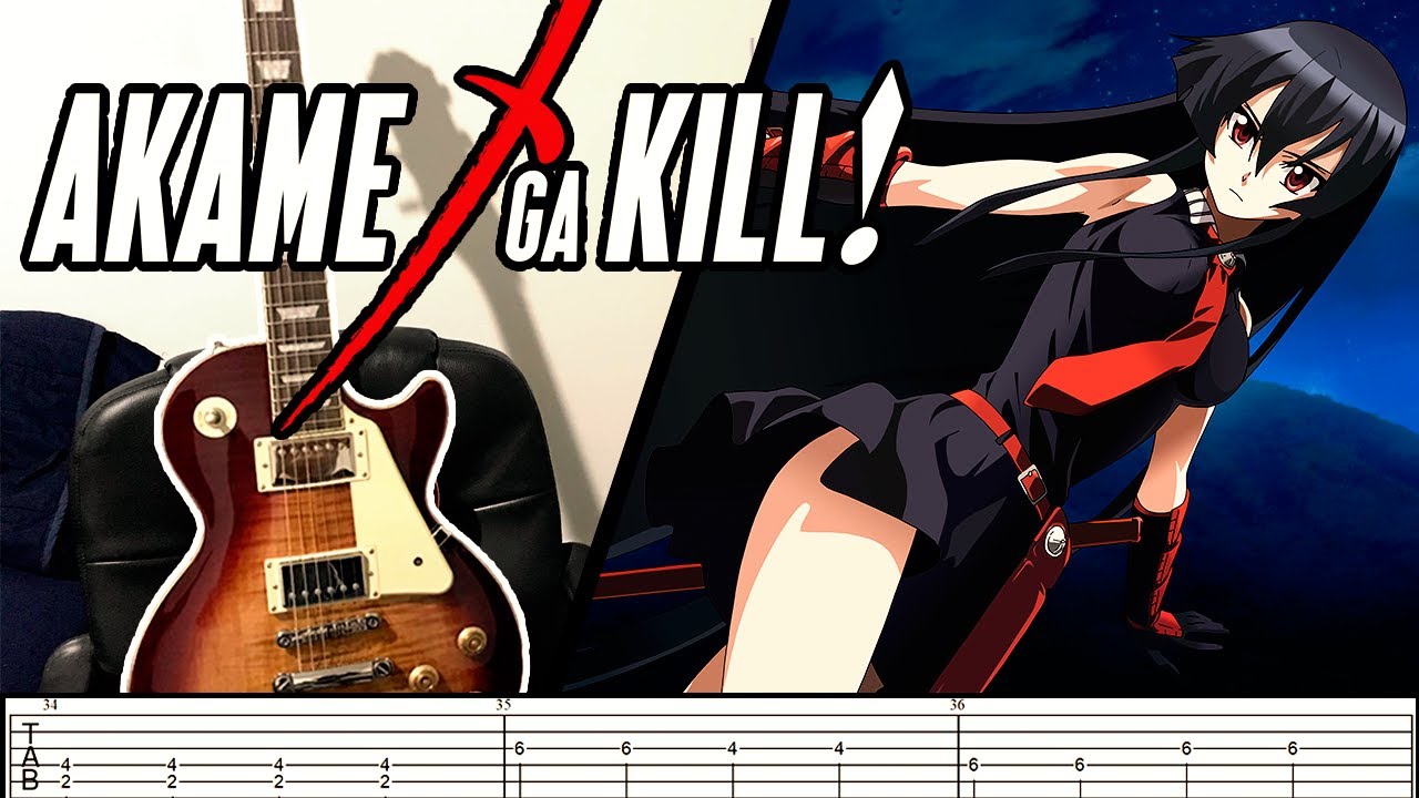 [TABS] Akame ga Kill! OP2【Liar Mask】Guitar Cover