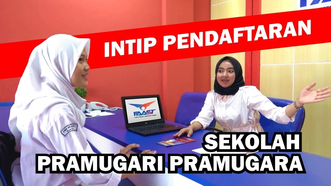 √ PENDAFTARAN SEKOLAH PRAMUGARI PRAMUGARA - FAAST PENERBANGAN