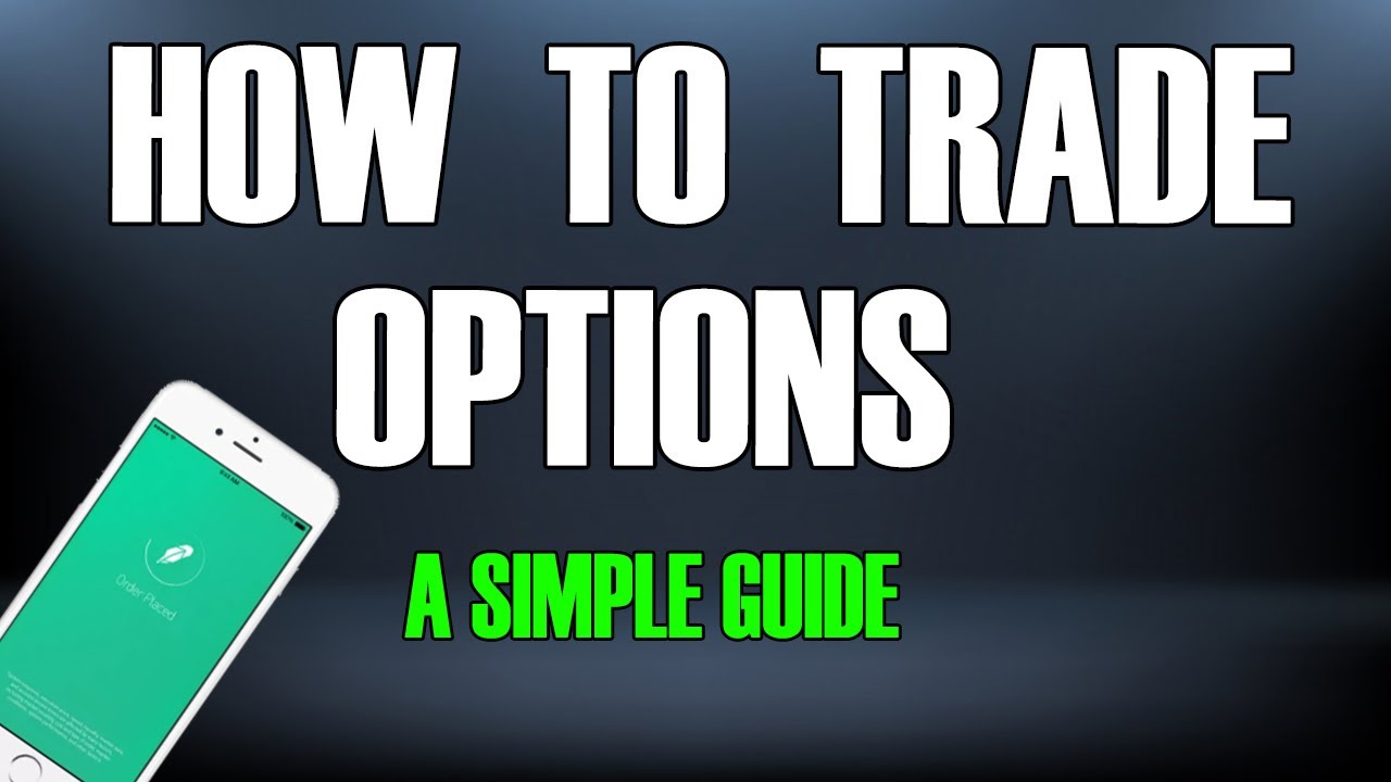 How to Trade Options for Beginners | Simple Guide