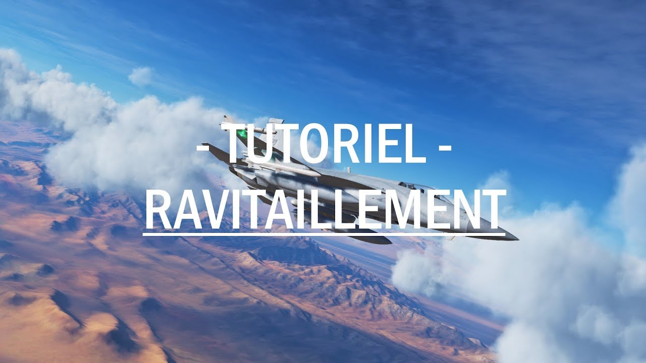 DCS World // JF 17 Tutoriel - Le Ravitaillement en vol !