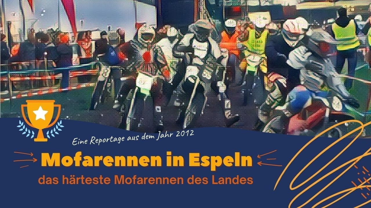 Mofarennen in Espeln - das härteste Mofarennen des Landes