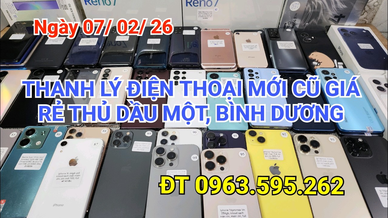 Ngày 07/ 02/ 26 Điện Thoại Giá Rẻ Thủ Dầu Một Bình Dương LH 0963.595.262|| TT1985 Review