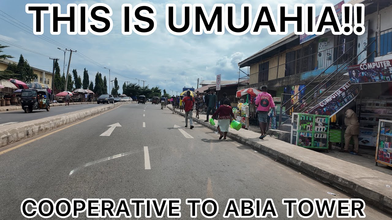 THIS IS UMUAHIA!! ABIA STATE!!|| COOPERATIVE TO TOWER.  