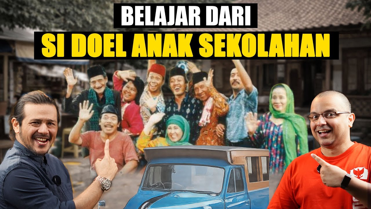 Ngebahas film SI DOEL ANAK SEKOLAHAN