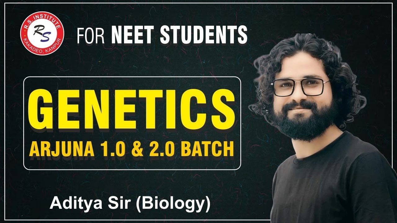GENETICS L- 02 | BIOLOGY | BY ADITYA SIR | BEST NEET COACHING IN KANPUR