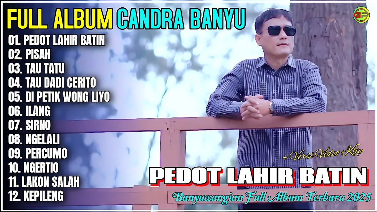 Album Candra Banyu 💞 PEDOT LAHIR BATIN - PISAH - TAU TATU - Kendang Kempul Banyuwangi Full Album