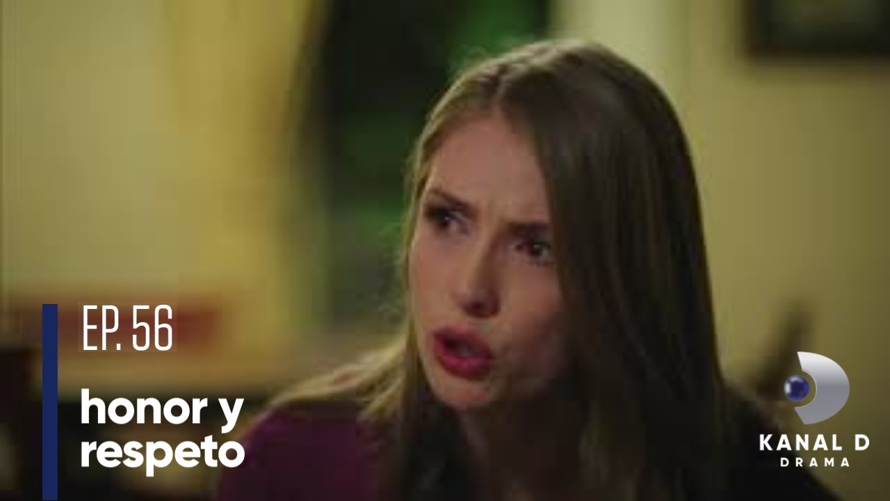 Honor y respeto Ep. 56 | HOY | S&oacute;lo por Kanal D Drama