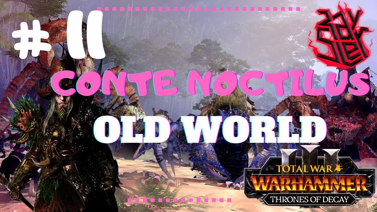 A CACCIA DI ELFI | NOCTILUS OLD WORLD | TOTAL WAR WARHAMMER 3 EP. 11
