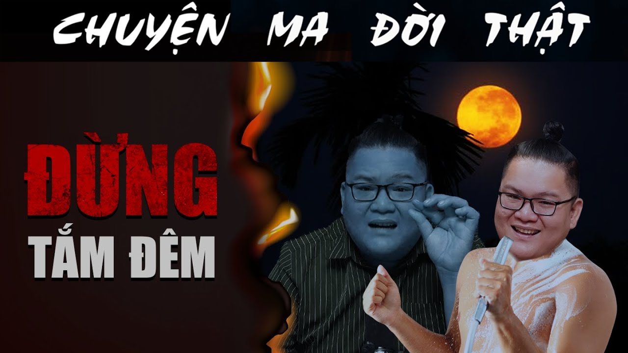 [TẬP 2039] Chuyện Ma Có Thật : ĐỪNG TẮM ĐÊM
