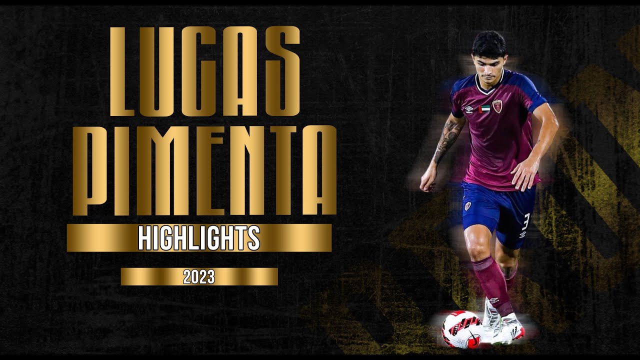 LUCAS PIMENTA - DEFENDER - AL WAHDA - UAE - 2023