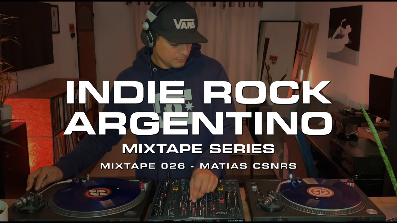 Mixtape 026 - Indie Rock Argentino (Matias CSNRS)