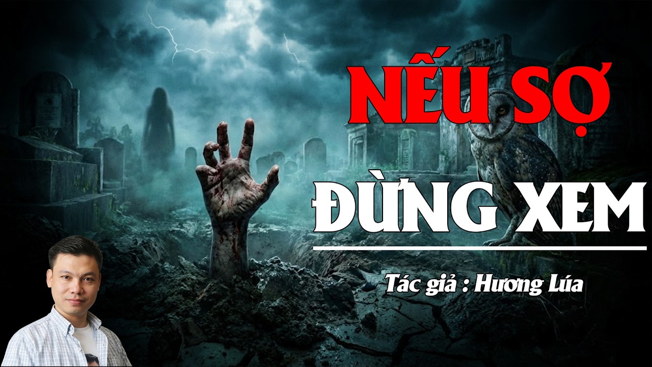 Truyện Ma Đình Soạn Kể: TRẢ MẠNG CHO TAO - OAN HỒN DƯỚI MỒ SÂU TÌM VỀ ĐÒI MẠNG