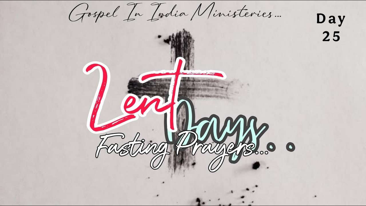 Lent Days | Day -26 | Gospel In India | 18.03.2026 | Pastor Paul SundarSingh Christan Message |
