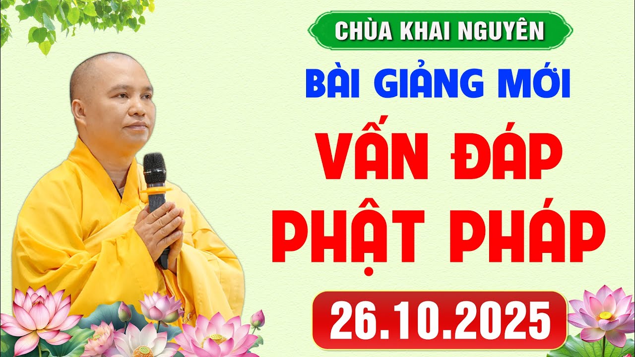 [ 26.10.2025 ] Vấn Đáp Phật Pháp - Pháp Hội Địa Tạng Chùa Khai Nguyên │Thầy Thích Đạo Thịnh