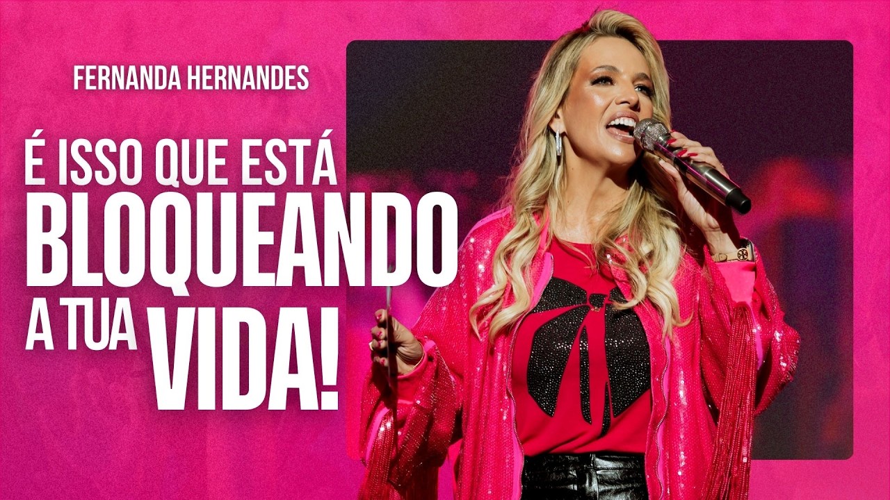 ISSO BLOQUEIA Seu PROPÓSITO e Te Impede de PROSPERAR! DESCUBRA AGORA | FERNANDA HERNANDES