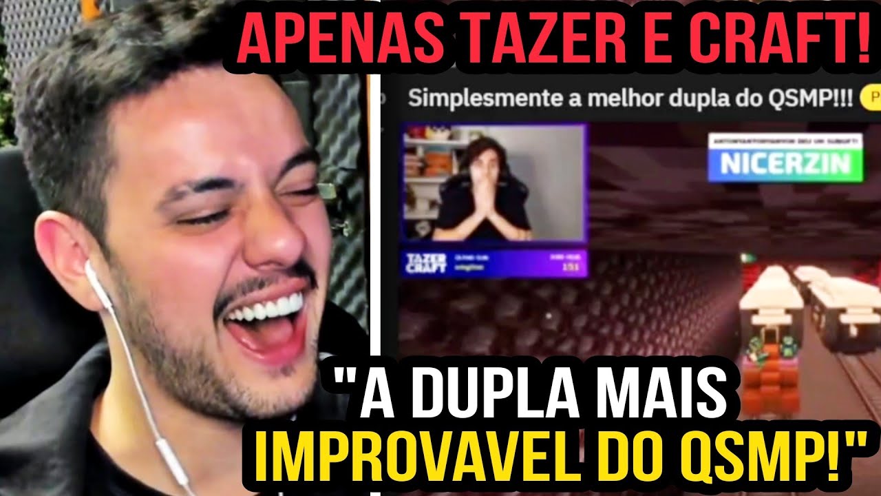 FOREVER REAGE AS ALEATORIEDADES DE TAZER E CRAFT 😂 | MINECRAFT QSMP