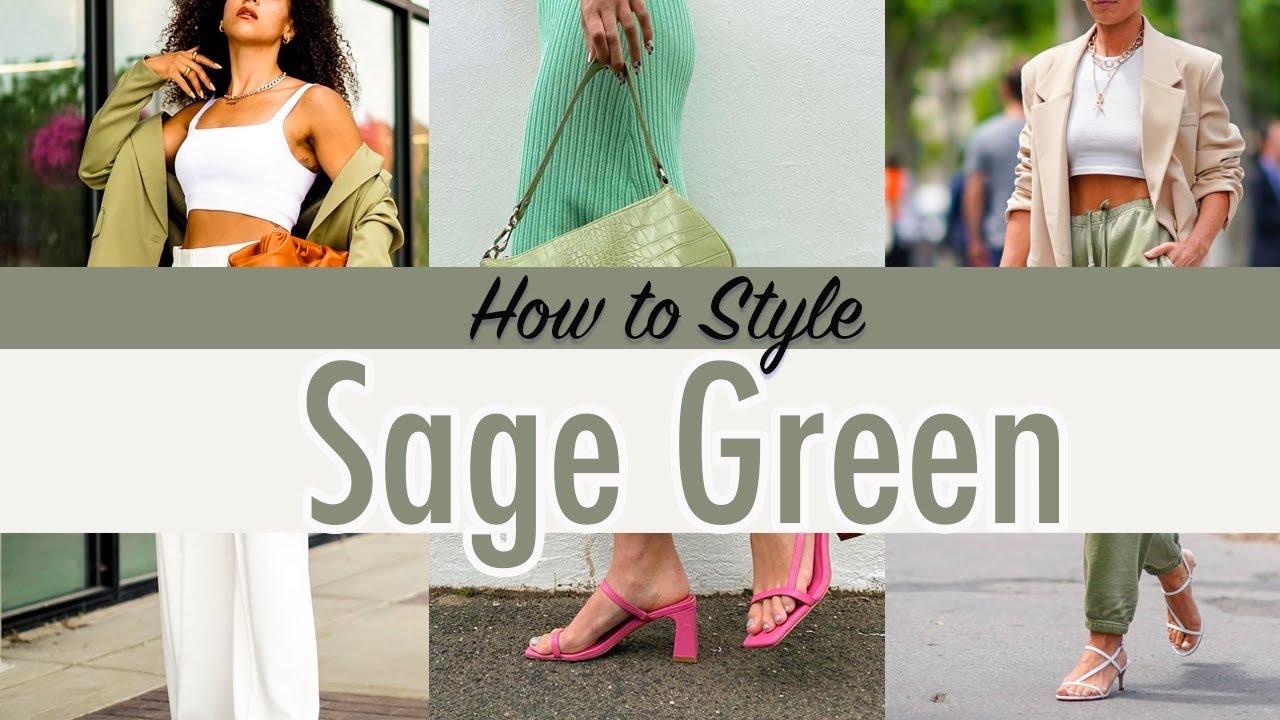 Color Combinations for Clothes feat. Sage Green (Pistachio, Moss) How to Wear Color