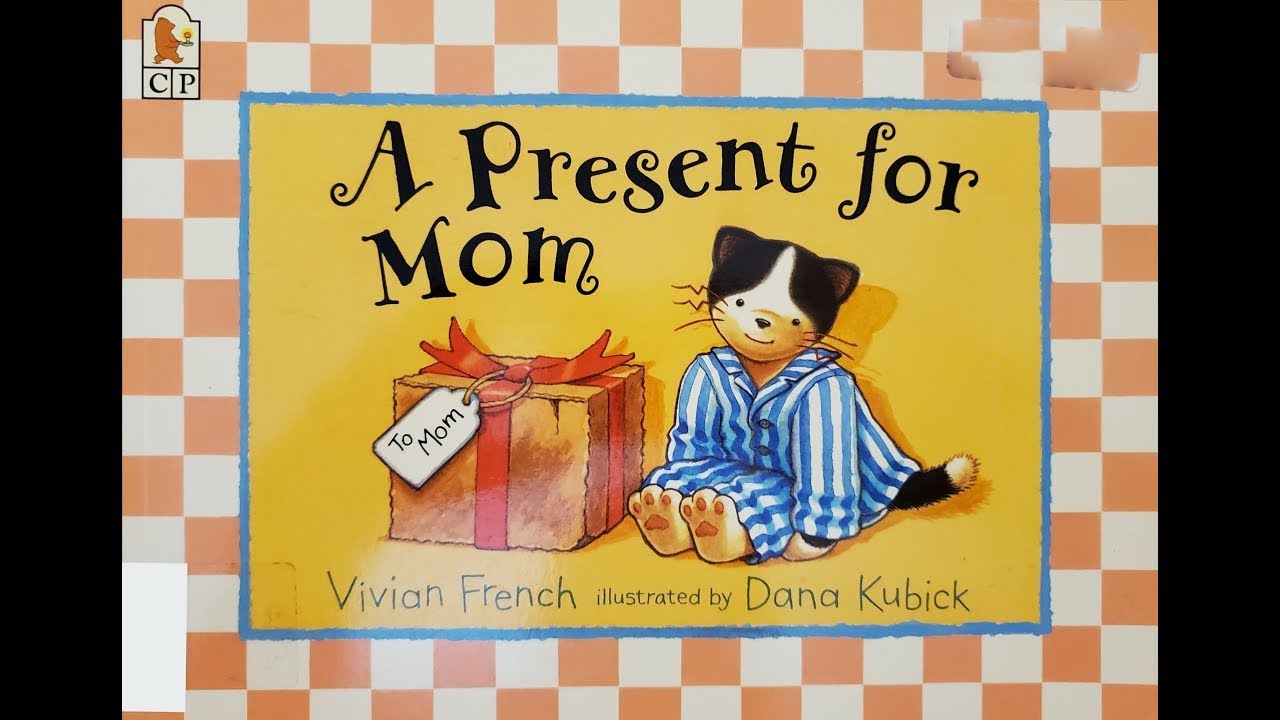 A Present for Mom Read Aloud by Vivian French