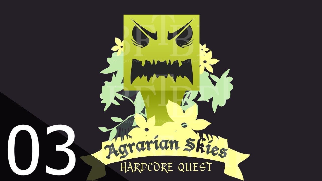 Agrarian Skies FTB - ep. 03 - Beginning Mob Tower