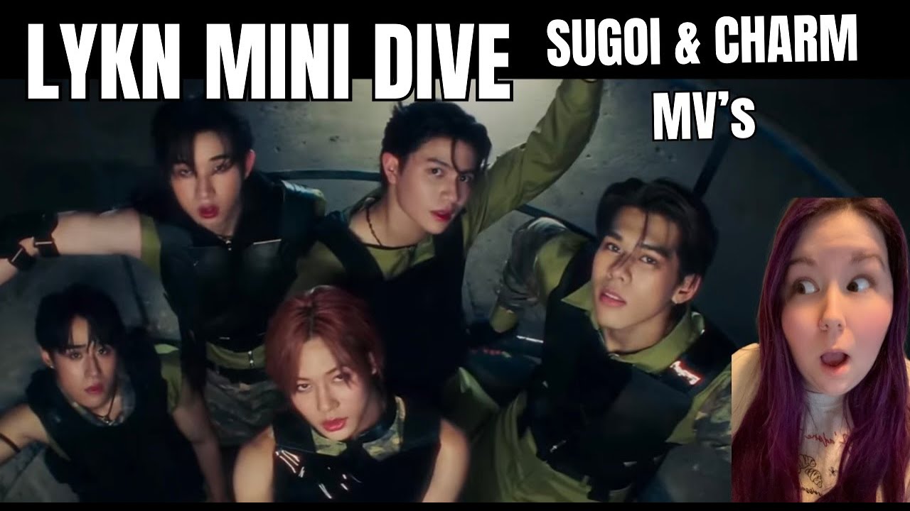 FIRST TIME REACTION TO LYKN | 'SUGOI' & 'CHARM' MV'S