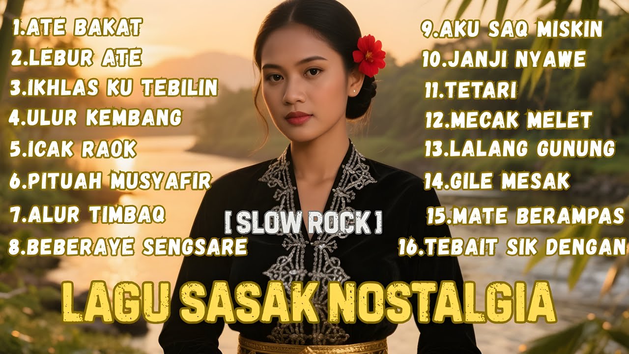 Full Album LAGU SASAK NOSTALGIA Cover Slow Rock Paling Enak Didengar Sambil Santai
