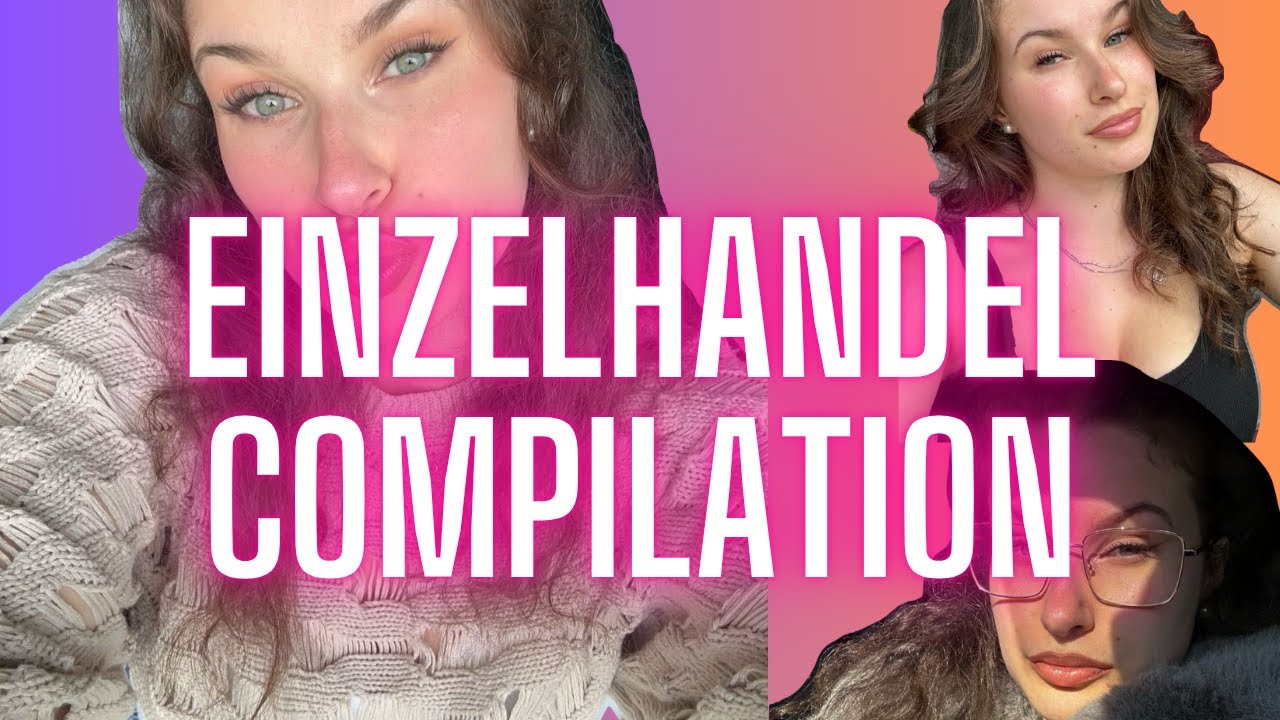 Einzelhandel Compilation - Alexandra.ohrem