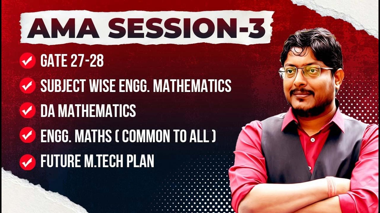 AMA Session -03 | GATE 2027-28 | DA-Mathematics | Subject wise Course | Future M.Tech Plan