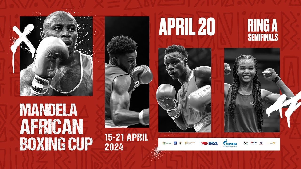 Semifinals | Ring A | April 20 | Mandela African Boxing Cup | 15-21 April 2024 | ICC Durban