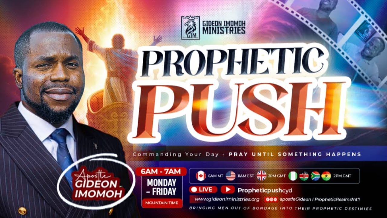 PROPHETIC PUSH (COMMANDING YOUR DAY)