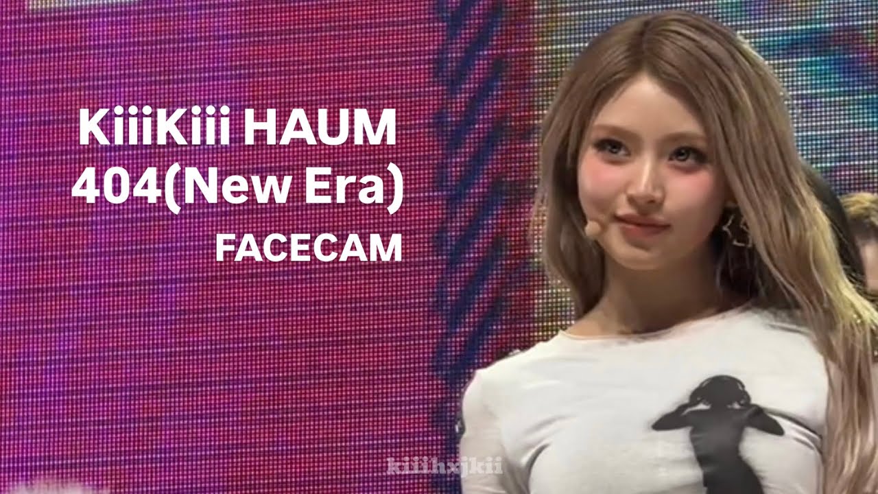 [KiiiKiii(키키)] Delulu Pack Showcase 404(New ERA) HAUM(하음) face focus