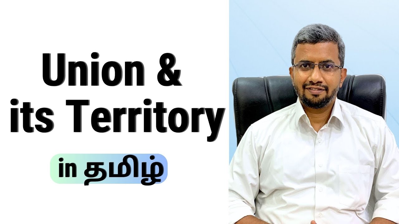 Union & its Territory | Tamil | Polity Simplified | Rangarajan ex IAS