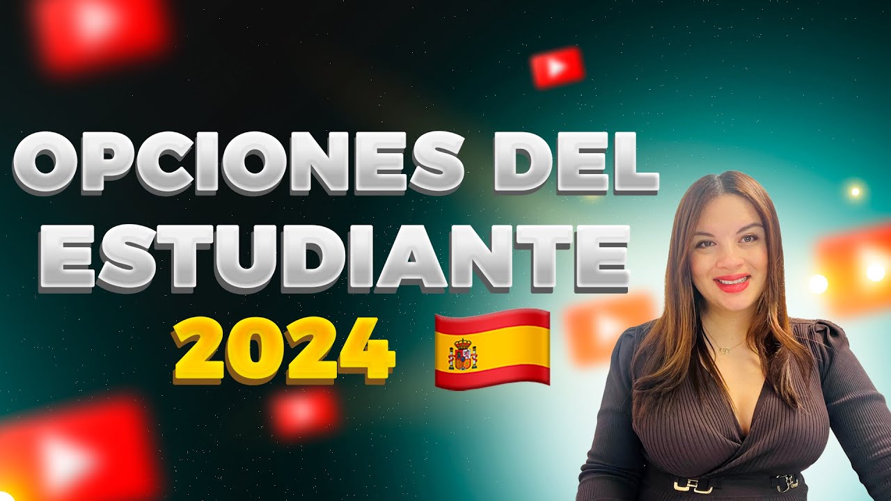 EMIGRANTES ✈️ 🇪🇸➡️Opciones de RESIDENCIA para el ESTUDIANTE en España 2024.