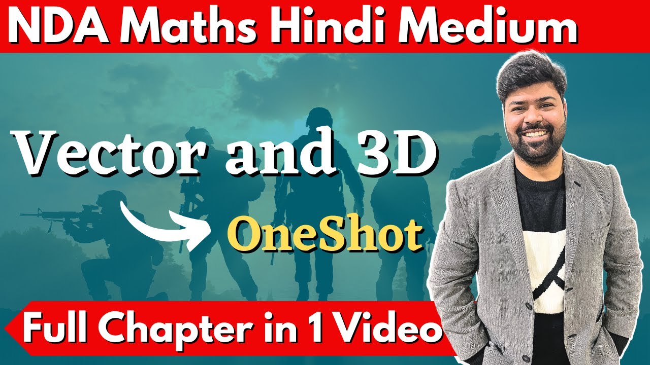 NDA Maths | Vector and 3D In OneShot - NDA Hindi Medium by Vikram Sir