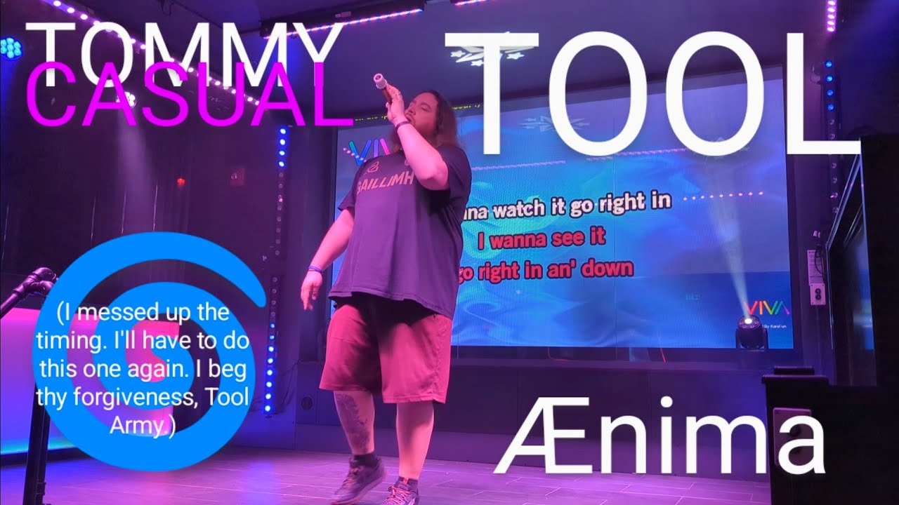 Drunk Karaoke at Viva - Ænema - Tool