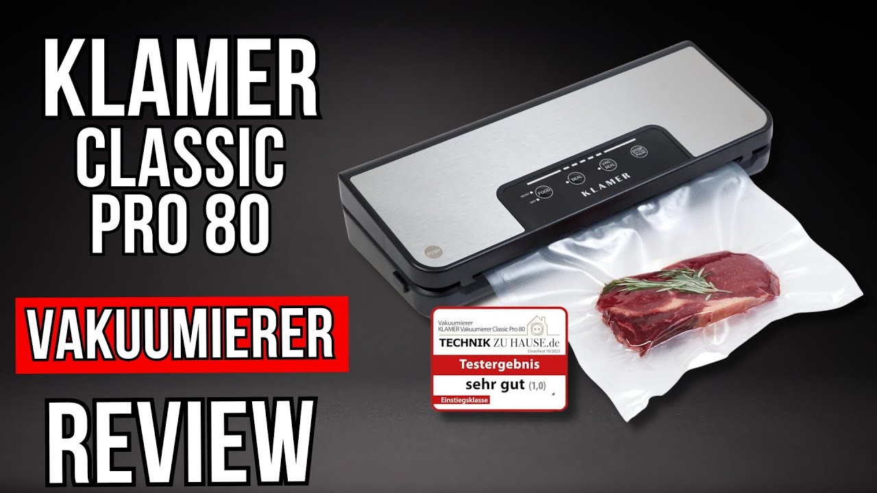 KLAMER Classic Pro 80 Vakuumierer - Praktisch und preiswert?