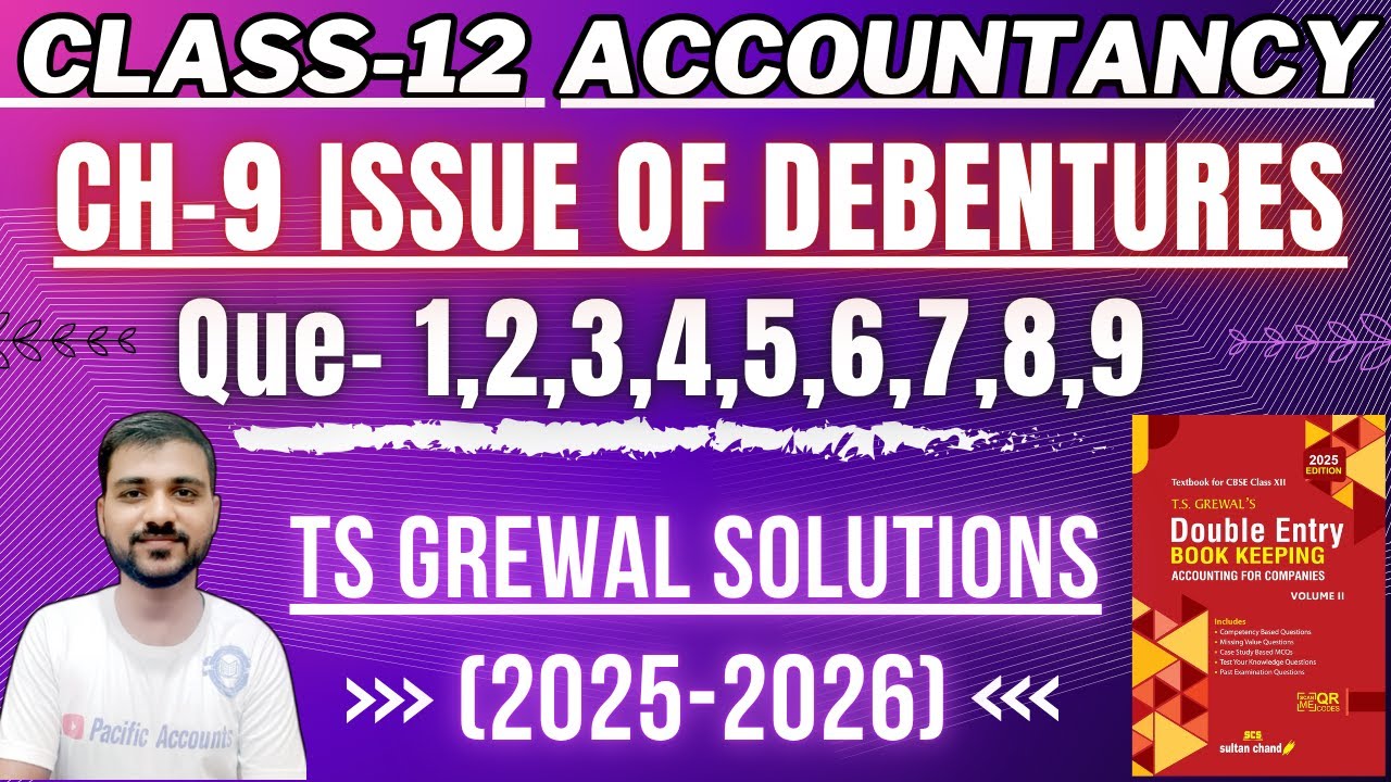 ISSUE OF DEBENTURES CLASS 12 | CH 9 | CLASS 12 ACCOUNTS | TS GREWAL SOLUTIONS | Q-1,2,3,4,5,6,7,8,9