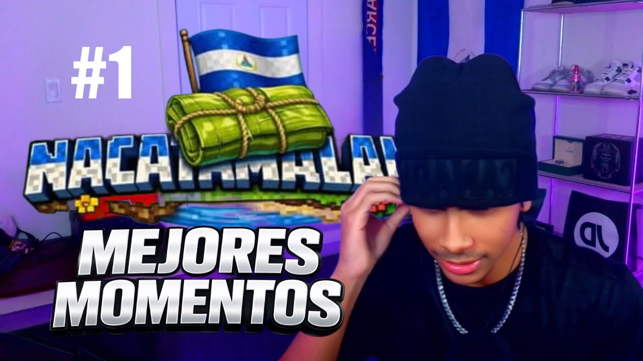 NACATAMALAND MEJORES MOMENTOS | ROBERRWON 