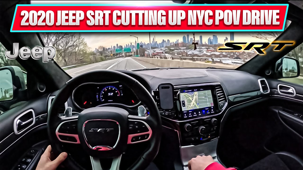2020 JEEP SRT CUTTIN UP NYC POV DRIVE